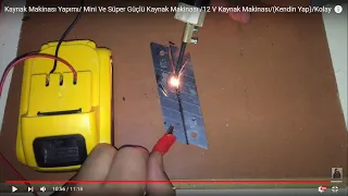 Kaynak Makinası Yapımı/ Mini Ve Süper Güçlü Kaynak Makinası /12 V Kaynak Makinası/(Kendin Yap)/Kolay