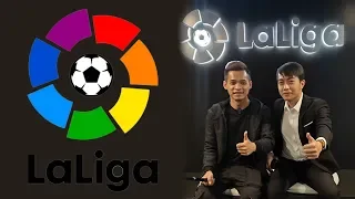 Thăm văn phòng La Liga tại Tây Ban Nha.