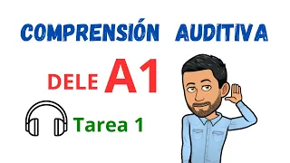 ✅🎧COMPRENSIÓN AUDITIVA🎧✅ - DELE A1 - Tarea 1 🎧(Listening) 💯Escuchar Español💯 Aprender Español💯