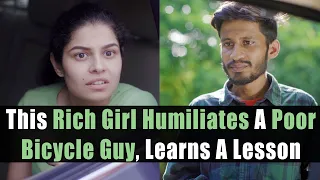 This Rich Girl Humiliates A Poor Bicycle Guy, Learns A Lesson | Nijo Jonson | Motivational Video