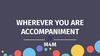 WHEREVER YOU ARE | ACCOMPANIMENT | INSTRUMENTAL | MINUS ONE