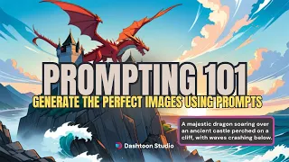 Craft The Perfect Prompt for your AI images
