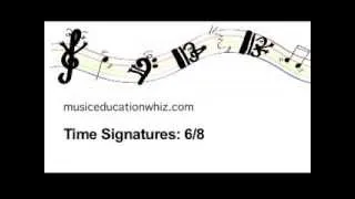 Time Signatures: 6/8