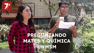 Preguntando mates y química en la UNMSM - 7deFiebre