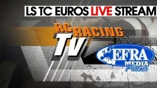 Large Scale Touring Car Euros 2012 -  Sub Finals Day 2 LIVE! - EFRA