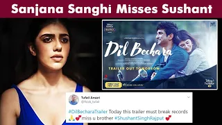 Dil Bechara Trailer | Sushant Singh Rajput's Co-Star Sanjana Sanghi MISSES Him, EMOTIONAL Post