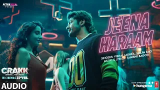 Jeena Haraam | Crakk | Vishal Mishra, Shilpa Rao