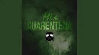 Mix Cuarentena #1 (Reggaeton)