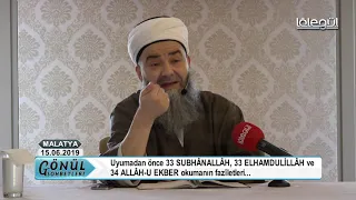 Uyumadan önce' '33 SUBHÂNALLÂH 33 ELHAMDULİLLÂH ve 34 ALLÂH-U EKBER'' okumanın fazîletleri