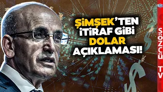 Mehmet Şimşek Dolar Kuru İçin 'Bırakırsak Düşer' Dedi İddiası! Carry Trade, Yabancı Yatırımcı...