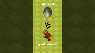 giant gauntlet vs Spiky ball #shorts #coc #clashofclans