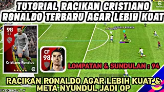 TUTORIAL RACIKAN CRISTIANO RONALDO TERBARU AGAR LEBIH KOKOH & GACOR EFOOTBALL 2023 MOBILE