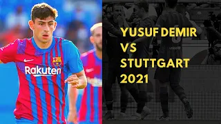 Yusuf Demir Goal VS Stuttgart - Pre Season 2021