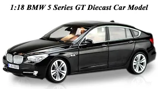 Unboxing of 1:18 Scale BMW 5 Series GT Diecast Car Model In Black