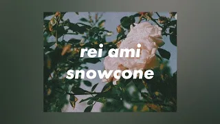 rei ami - snowcone [lyrics]