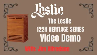 The Leslie 122H Heritage Series VIDEO DEMO (with Hammond SkxPRO)•Jim Alfredson
