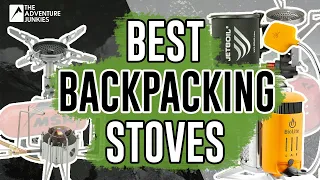 Best Backpacking Stoves of 2022