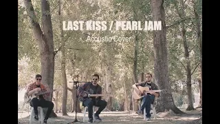 Last Kiss // Pearl Jam - Niebla Gurú Cover