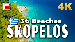 36 Beaches of SKOPELOS, Greece 🇬🇷 ► Travel video, 21 min. 4K Travel in Ancient Greece #TouchGreece