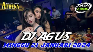 DJ AGUS TERBARU MINGGU 21 JANUARI 2024 FULL BASS || ATHENA BANJARMASIN