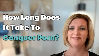 How long does it take for a brain to heal from pornography.