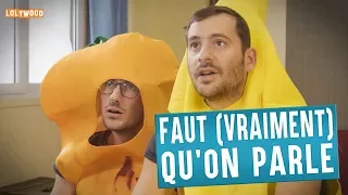 Faut (Vraiment) Qu'on Parle