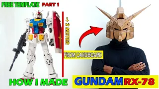 [TUTORIAL] How I Made Gundam RX78 From Cardboard