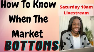 How To Know When The Market BOTTOMS | Reversal Signals |Q&A