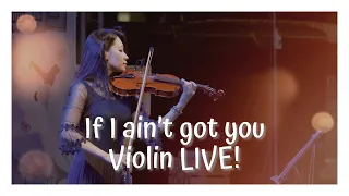 Alicia Keys「If I Ain't Got You」Violin LIVE! Performance - Kathie Violin cover