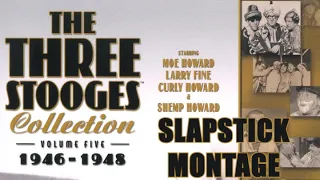 The Three Stooges (Volume 5) Slapstick Montage [Music Video]
