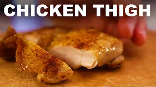 Chicken thighs 101: How to sear, stew, roast and de-bone