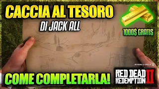 RED DEAD REDEMPTION 2 ITA - COME COMPLETARE LA CACCIA AL TESORO DI JACK ALL [1000 $$ GRATIS]