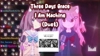 Three Days Grace - I Am Machine (Neuro x Evil Duet) w/ lyrics