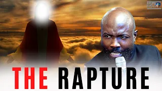 WHAT NOBODY IS TELLING YOU ABOUT THE RAPTURE AND THE COMING OF CHRIST - PASTOR RICH AGHAHOWA