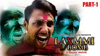 LAXMMI BOMB | SHORT MOVIE | Akshay kumar, Kiara advani | Izvara comedy club | Trending [2021]