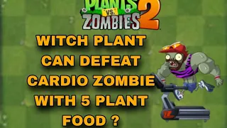 PvZ 2 - Hard Challenge - How many Plants can Defeat Cardio Zombie using 5 Plant Foods ?