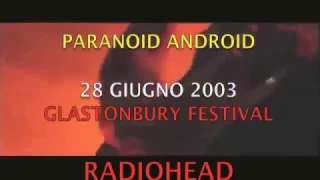 Radiohead - Paranoid Android - Live 2003 (Lyrics on Screen) (Traduzione Italiana)