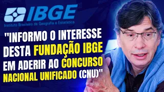 URGENTE! PRESIDENTE DO IBGE CONFIRMA ADESÃO AO CONCURSO NACIONAL UNIFICADO!