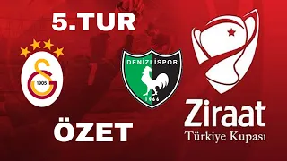 GALATASARAY 5-6 DENİZLİSPOR MAÇ ÖZETİ ZİRAAT TÜRKİYE KUPASI 5.TUR