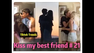 I tried to kiss my best friend today ！！！😘😘😘 Tiktok 2020 Part 21 --- Tiktok Trends