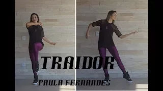 Traidor - Paula Fernandes (Coreografia)