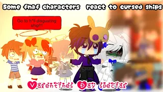 Some fnaf characters react to cursed ships //Valentines Day special// Part 1// CURSED SHIPS WARNING!