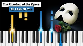 "All I Ask Of You" - The Phantom of the Opera - Piano Tutorial