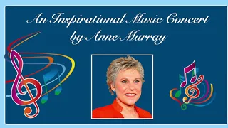 ANNE MURRAY CONCERT ~ Part 1