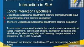 Second Language Acquisition: Input Interaction Output (Theories)