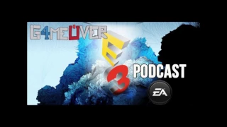 E3 day 1: EA podcast