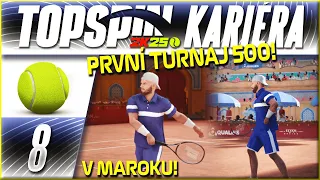 Kupuju První Dům a První Větší Turnaj 500 v Maroku #8 | Topspin 2K25 CZ Let's Play Kariéra