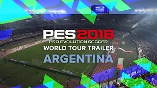 PES 2018 World Tour Trailer - Argentina