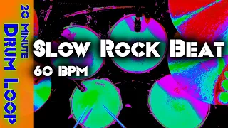 20 Minute Backing Track - Slow Rock Drum Beat 60 BPM