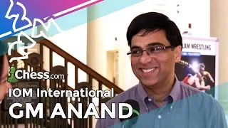 Chess.com Isle of Man International: Anand On Escaping